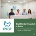 Best Dental Hospital In Patna &ndash; Modern Technology & Expert Dentists