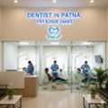 Dentist In Patna Offering Modern, Safe & Affordable Care