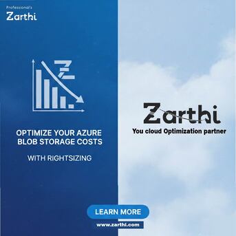 Noida, Technical, Optimize Azure Blob Storage Costs With Rightsizing With Zarthi