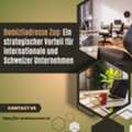 Domiziladresse Zug: Ein Strategischer Vorteil F?r Internationale Und Schweizer Unternehmen