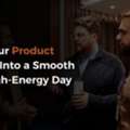 Turn Your Product Launch Into A Smooth And High-Energy Day