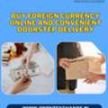 Buy Foreign Currency Online With Secure And Convenient Doorstep Delivery