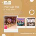 Marriage Halls In West Delhi