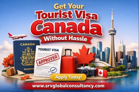New Delhi, Immigration, Get Your Tourist Visa Canada Without Hassle &ndash; Apply Today