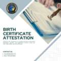 Birth Certificate Attestation Services In UAE For International Use