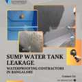 Sump Water Tank Leakage Waterproofing Contractors In Bangalore