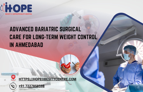 Ahmedabad, Health, Advanced Bariatric Surgical Care For Long-Term Weight Control In Ahmedabad