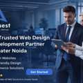 Web Design Company In Greater Noida &ndash; Why Is ANquest Media The Best Choice For Your Busine