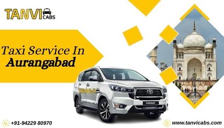 Aurangabad, Travel, Best Cab Service In Aurangabad &ndash; Tanvi Cabs