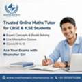 Join With Trusted Online Maths Tutor For CBSE & ICSE Board Exams