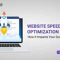 Website Speed Optimization Service: How It Impacts Your Google Rankings?