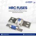 Trusted Supplier Of HRC Fuses In Newcastle