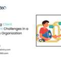 Overcoming Client Engagement Challenges In A Multi-Team Organization