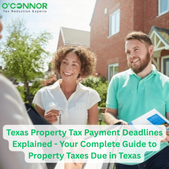 Houston, Real Estate, Texas Property Tax Payment Deadlines Explained - Your Complete Guide To Property Taxes Due
