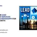 Reliable B2B Lead Generation Services Provider In Mississippi For Steady Growth