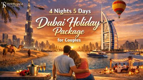 Dubai, Travel, Book The Ultimate 4 Nights 5 Days Dubai Couple Package