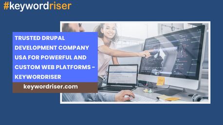 Los Angeles, Web Design & Development, Trusted Drupal Development Company USA For Powerful And Custom Web Platforms -Keywordriser