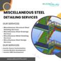 Miscellneous Steel Detailing Services