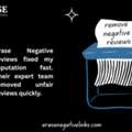 Erase Negative Links | Rapid Removal Of Harmful Online Reviews