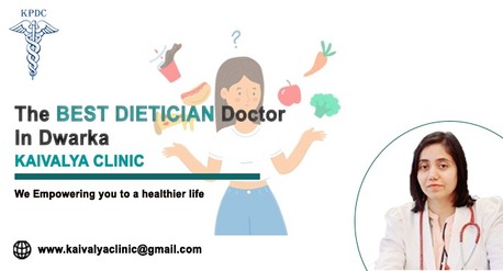 New Delhi, Health, Best Dietitian Doctor In Dwarka &ndash; Personalized Nutrition & Dietary Counselling