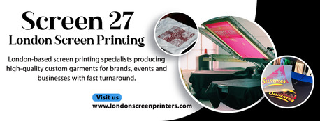 London, Printing, Screen 27 | London Screen Printing