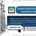 Powder Stick Packaging Machine In India For Consistency