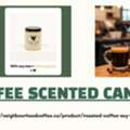 Aroma Of Freshly Brewed Coffee Scented Candle Can Soothe Your Soul Instantly