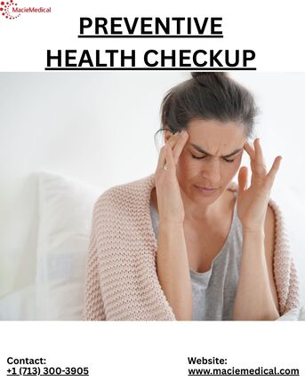 New York, Health, Preventive Health Checkup: Comprehensive Care For A Healthier Future | Macie Medical