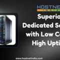 Superior Dedicated Servers With Low Cost & High Uptime