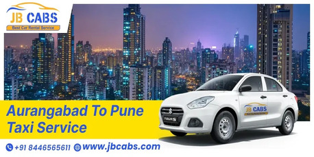 Aurangabad, Travel, Aurangabad To Pune Cab Service With JB Cabs