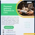 Secure Payment Gateway Solution In USA