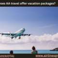Does AA Travel Offer Vacation Packages?