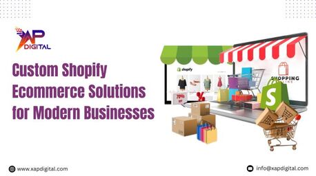 Noida, Business, Custom Shopify Ecommerce Solutions For Modern Businesses