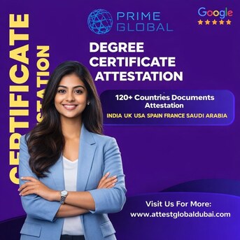 Dubai, Legal, Degree Attestation In Dubai For Foreign Certificates
