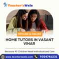 Home Tutors In Vasant Vihar Delhi | Teacherswala