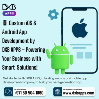 Dubai, Business, Top Android App Development Company In Dubai, UAE