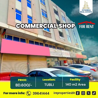 Tubli, Shops, BHD 600,  140 Sq. Meter,  Commercial Shop (140 Sqm) For Rent In Tubli  Prime Location BD.600/-  This Commercial Shop