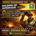 URGENT REQUIREMENT FOR WELDING QC SUPERVISOR WITH ARAMCO