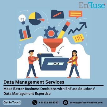 Mumbai, Marketing, Make Better Business Decisions With EnFuse Solutions&rsquo; Data Management Expertise
