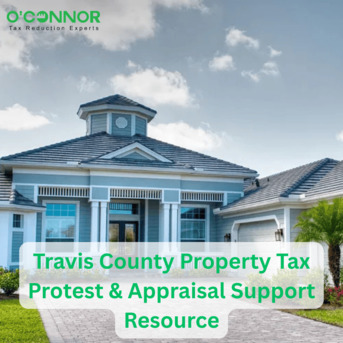 Houston, Real Estate, Travis County Property Tax Protest & Appraisal Support Resource