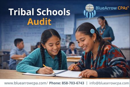 San Diego, Accounting, Trusted Tribal Schools Audit Services For Education Programs