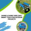 USD 480,  Shore & Chore Yard Cart: Smart Tools For Outdoor Projects