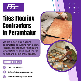 Mumbai, Construction, Tiles Flooring Contractors In Perambalur | Villa Construction In Perambalur