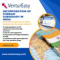 Ventureasy &ndash; Expert Support For Incorporation Of Foreign Subsidiary In India
