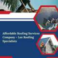 Affordable Roofing Services Company &ndash; Lee Roofing Specialists