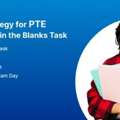 The Best Strategy For PTE Listening Fill In The Blanks Task