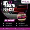 INR 2699,  GPS Tracker For Car Delhi &ndash; Smart Vehicle Security With WorldTrack GPS