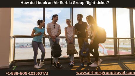 New York, Travel, How Do I Book An Air Serbia Group Flight Ticket?