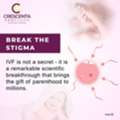 Break The IVF Stigma | Best Fertility Specialist In Bhubaneswar | Crescenta Fertility