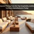 Request Pricing From The Top Hospitality Outdoor Furniture ManufacturersToday